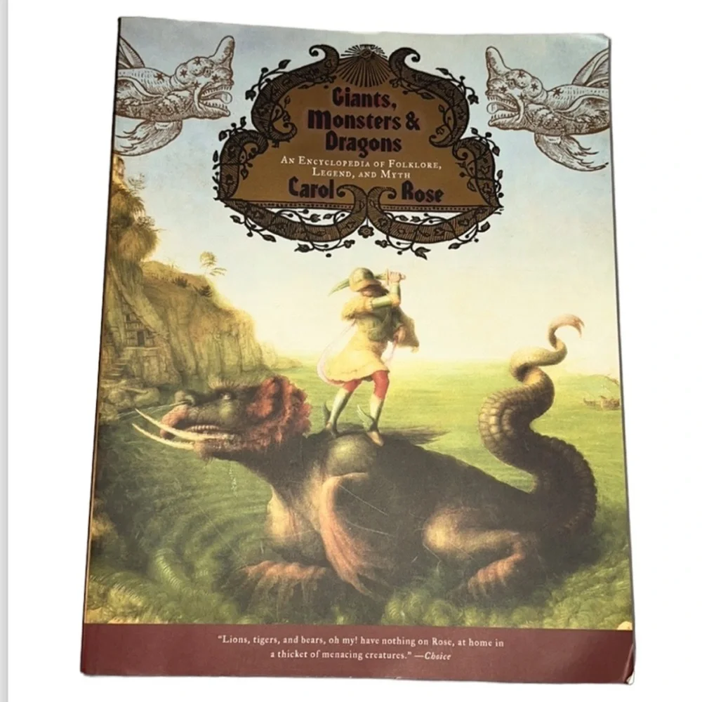 GIANTS, MONSTERS & DRAGONS AN ENCYCLOPEDIA OF FOLKLORE, LEGEND AND MYTH BOOK