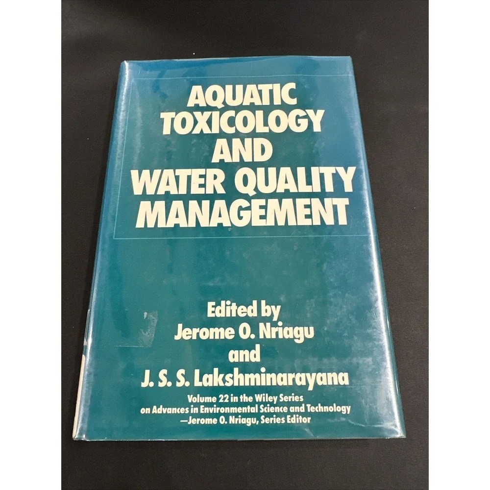 Aquatic Toxicology and Water Quality Management, Jerome Nriagu & Lakshminarayana