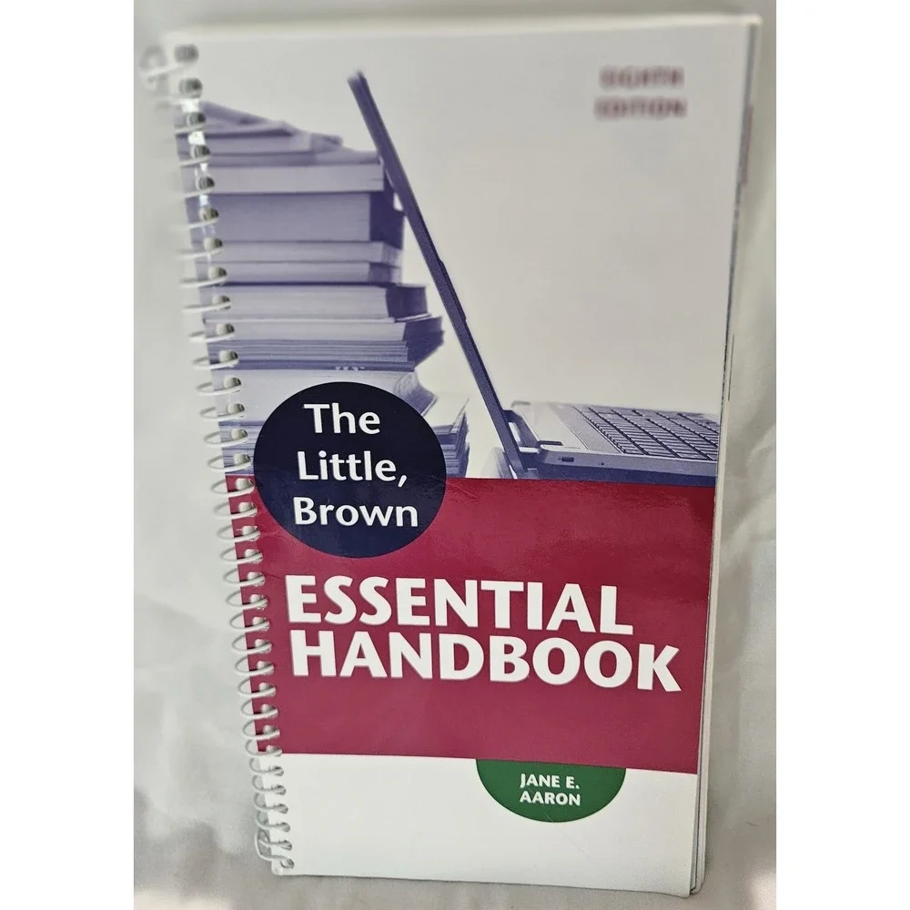 The Little Brown Essential Handbook 8th Edition Spiral Bound Jane E. Aaron