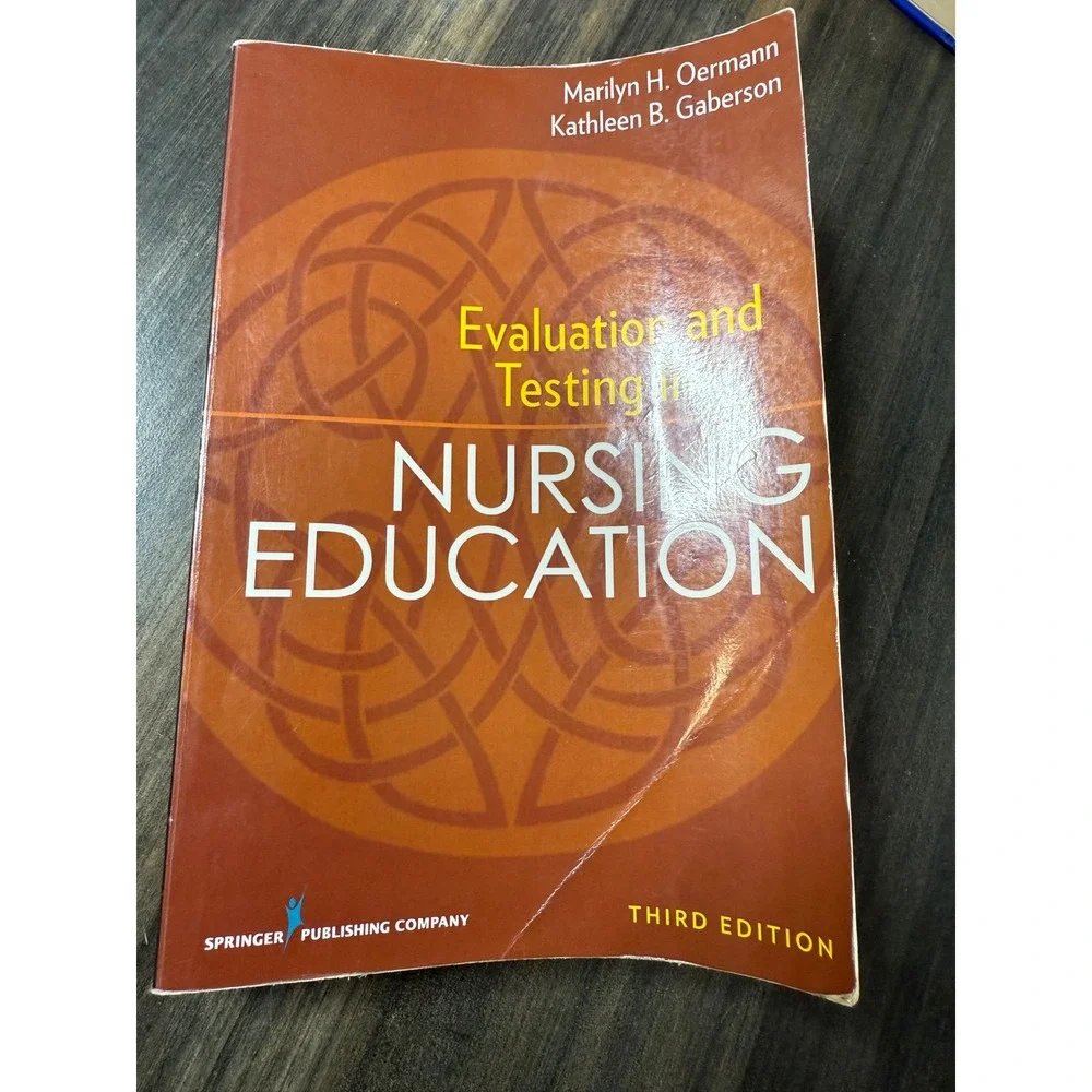 Evaluation and Testing in Nursing Education Third‎ Edition Textbook Marilyn