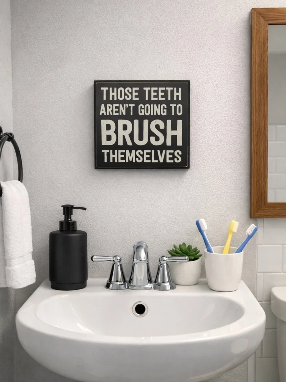 Black and White 6x6 Decorative Sign bathroom tooth brushing sign