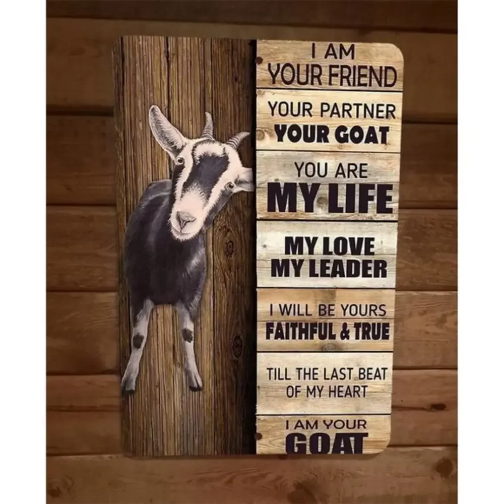I am‎ Your Goat Friend 8x12 Metal Wall Sign Animal Poster