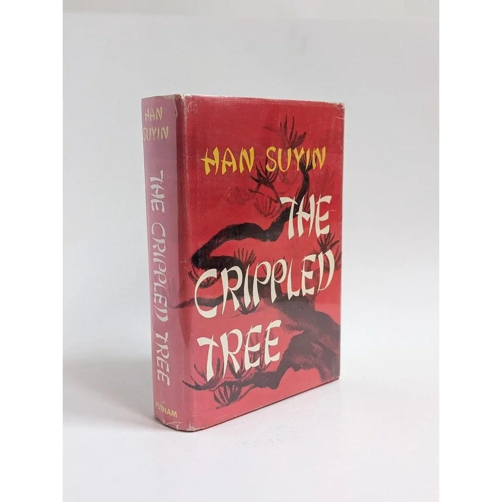 The Crippled Tree by Han Suyin‎ 1965 Hardcover w/ Dust Jacket China Autobiograpy