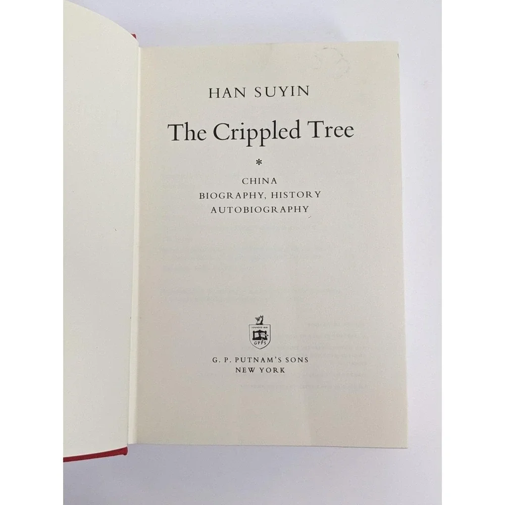 The Crippled Tree by Han Suyin‎ 1965 Hardcover w/ Dust Jacket China Autobiograpy