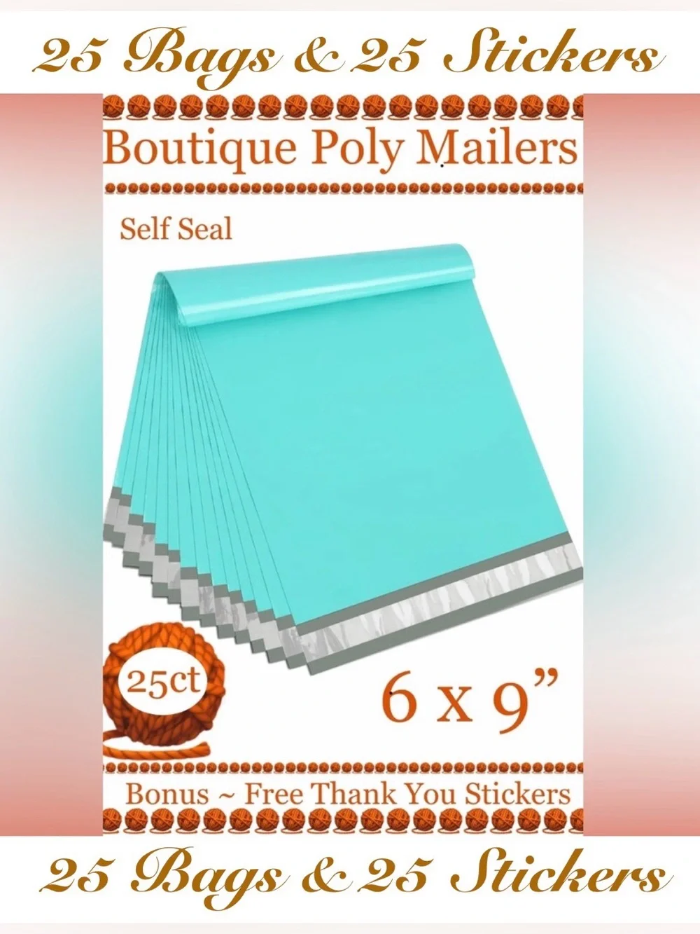 25ct ~ 6x9”~Poly Mailer Bags 🧶🆕🧶 25ct ⭐️Free Thank You Stickers
