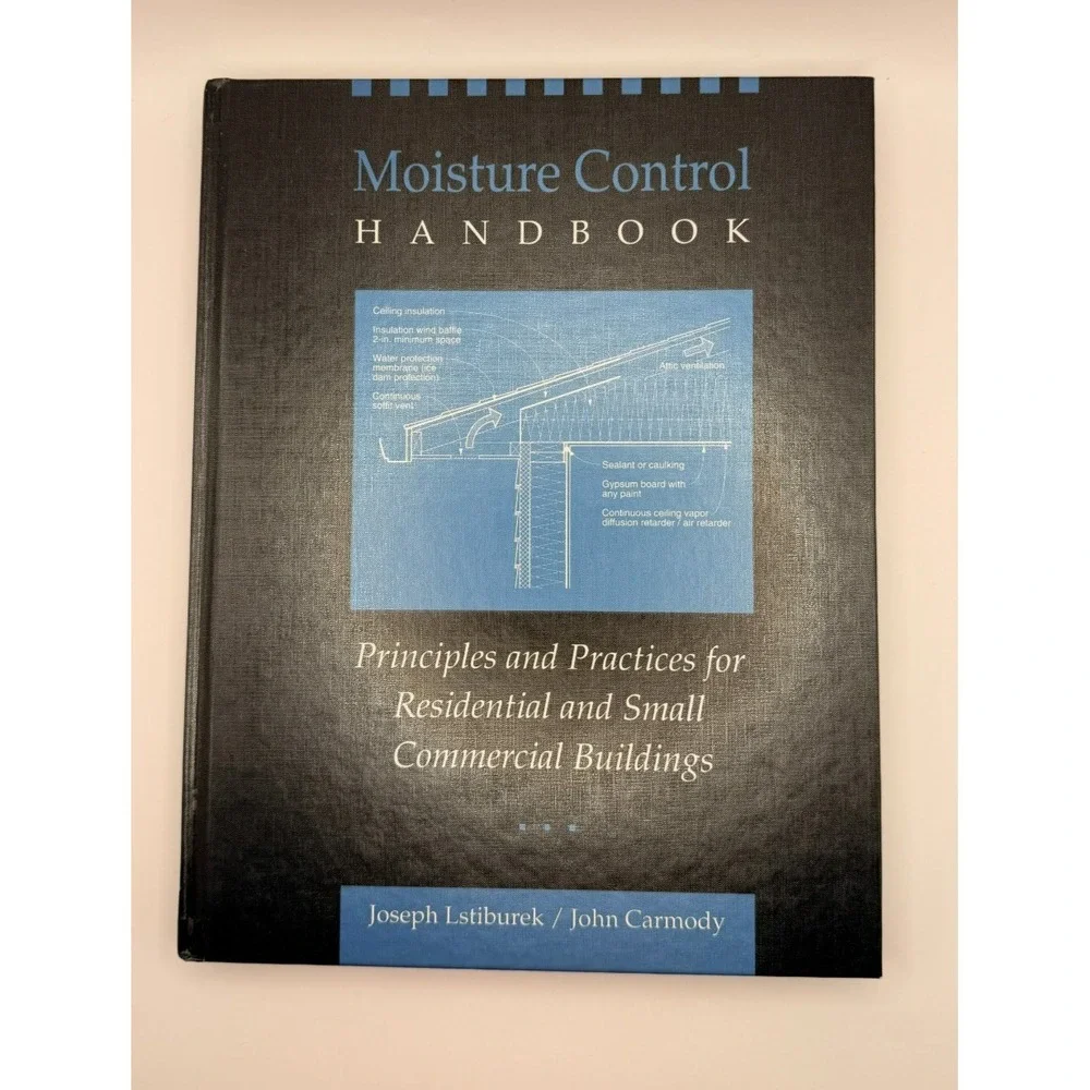 Moisture Control Handbook Lstiburek Carmody