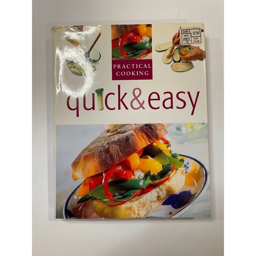 Quick & Easy - Practical Cooking (2004 Hardcover) Cookbook