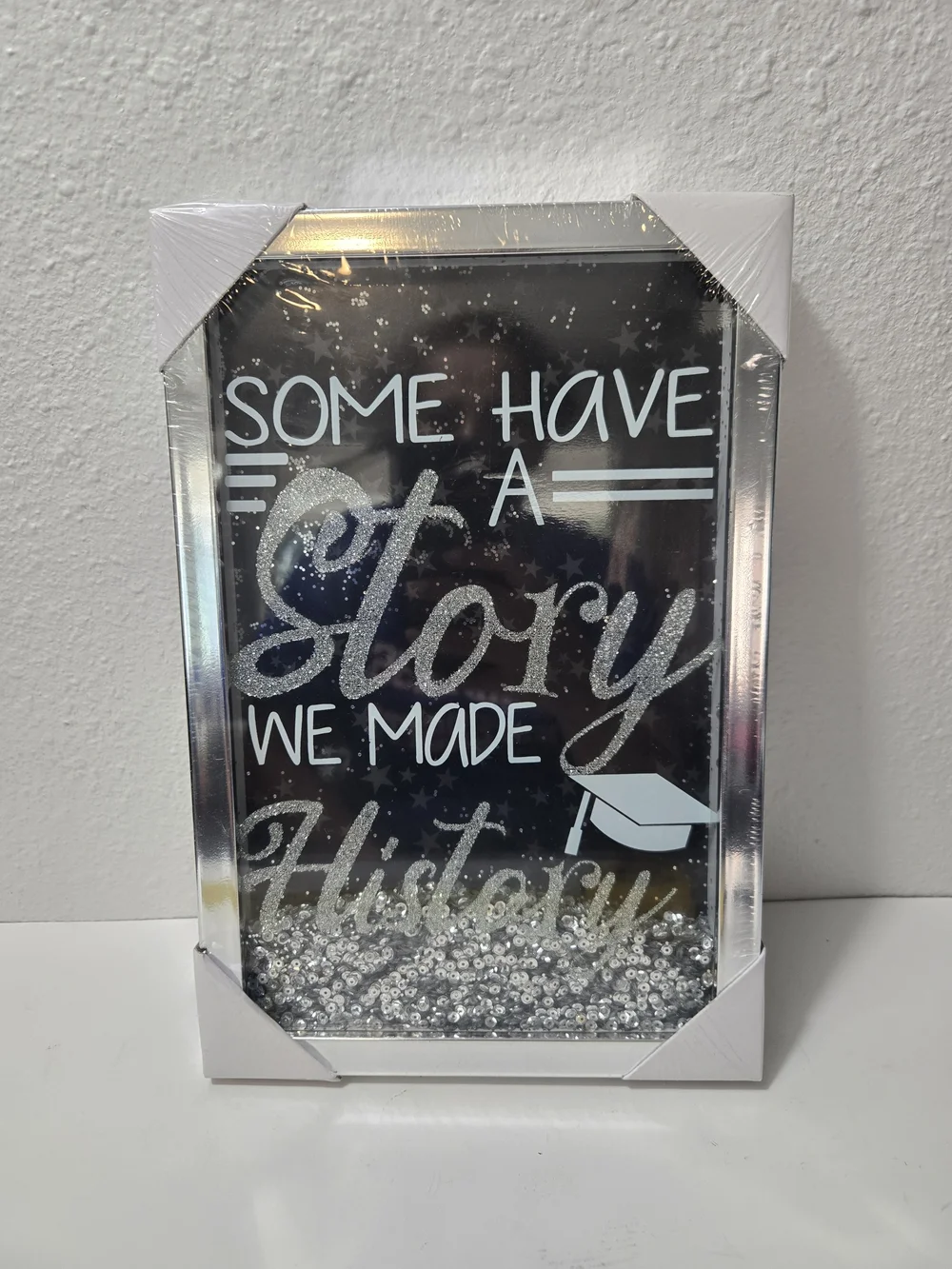 Silver Glitter 'Some Have a Story We Made History' Graduation Frame