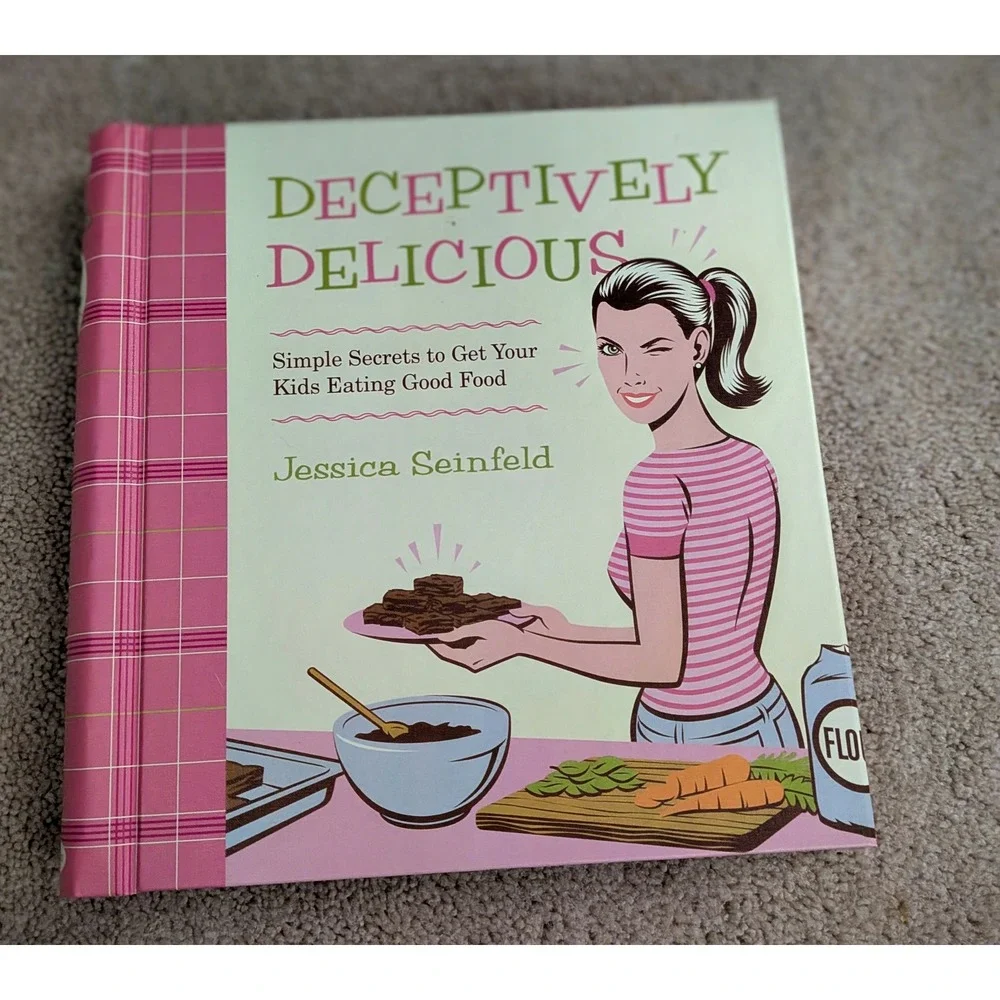 Jessica Seinfeld Deceptively Delicious Cookbook‎ Kids Recipes Healthy