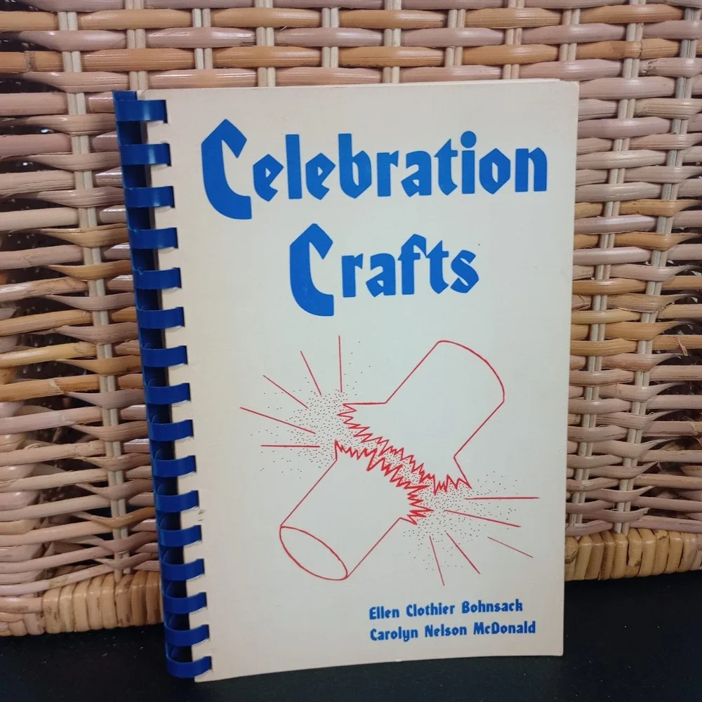 Celebration‎ Crafts Spiral Book 1976 Ellen Bohnsack Carolyn McDonald