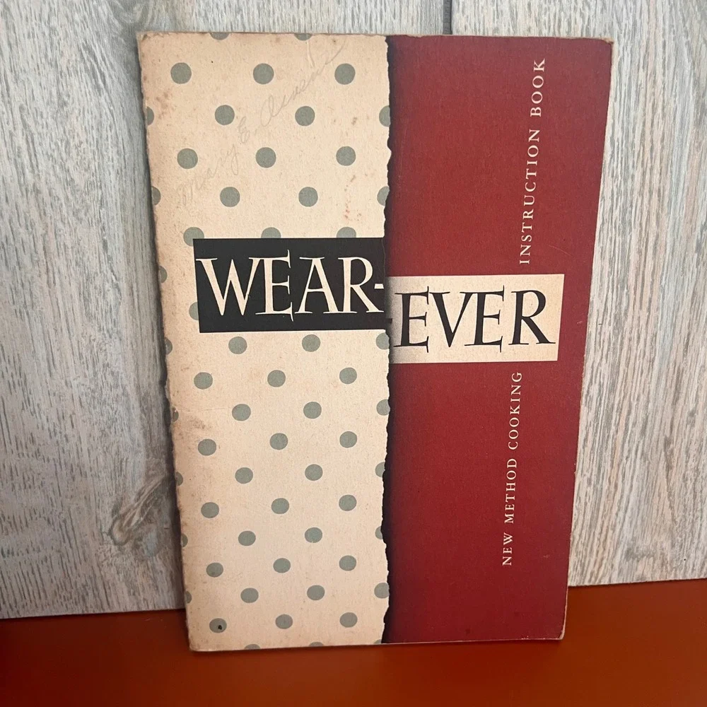 Vtg 1946 Wear-Ever New Method Cooking Instruction Book Aluminum Recipes 9th Ed