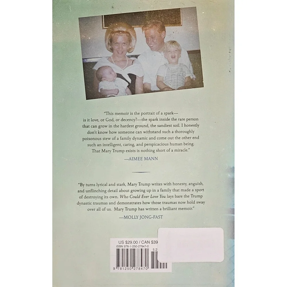 Who Could‎ Ever Love You A Family Memoir Mary L Trump Hardcover 9781250278470