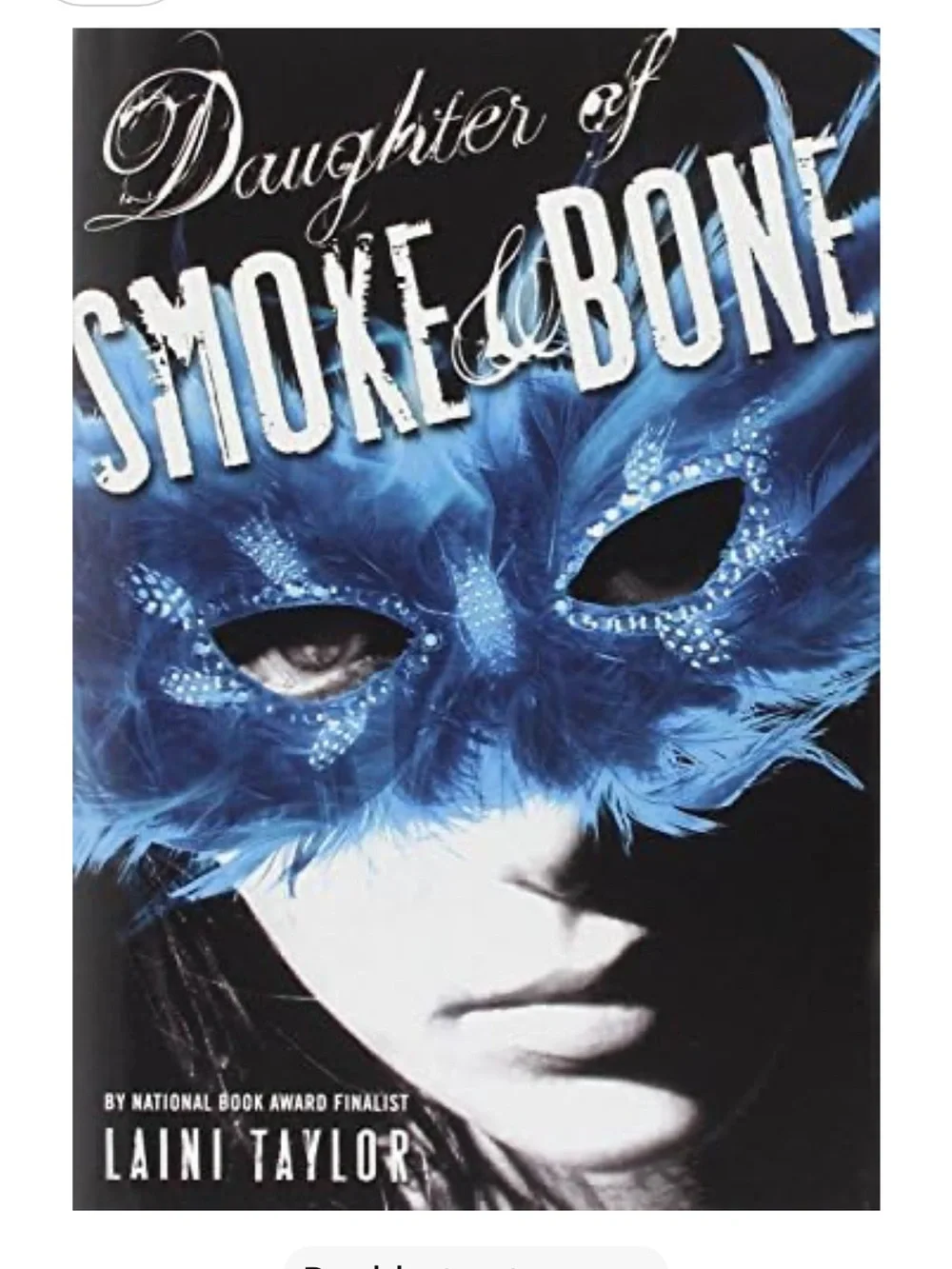 Daughter of Smoke & Bone Paperback – Blue Feather Mask Cover