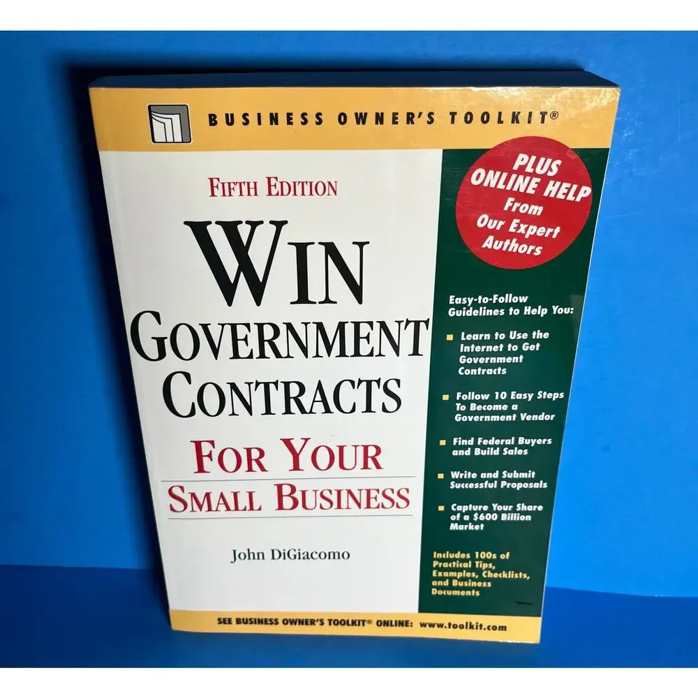 Win Government Contracts for‎ Your Small Business (5th Ed.) John DiGiacomo