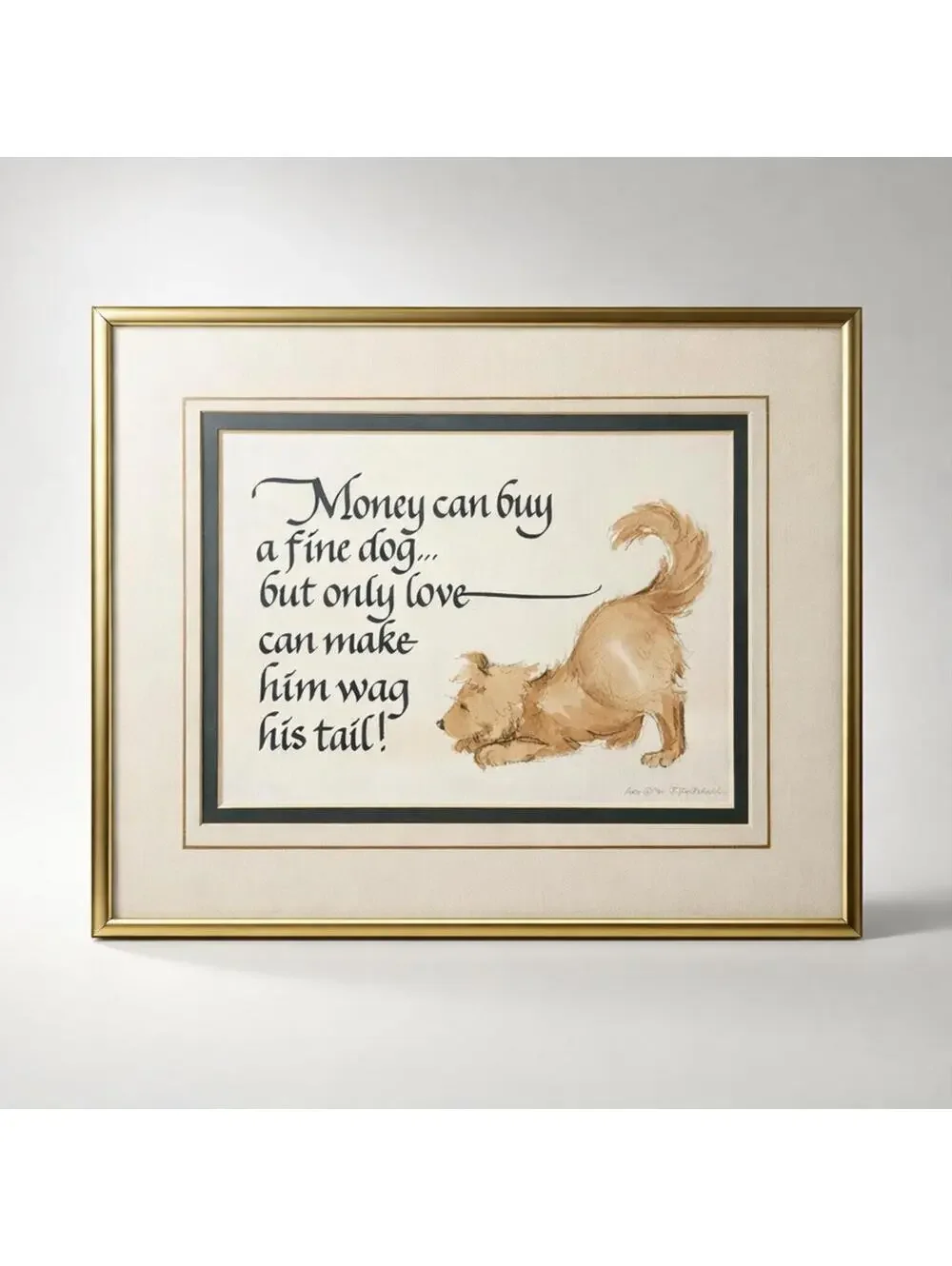 Framed Art Print with Dog Quote by Tom and Judy Twitchell