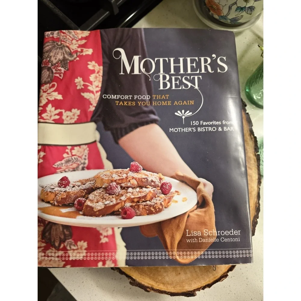 Mother's Best:‎ Comfort Food That Takes You Home Again