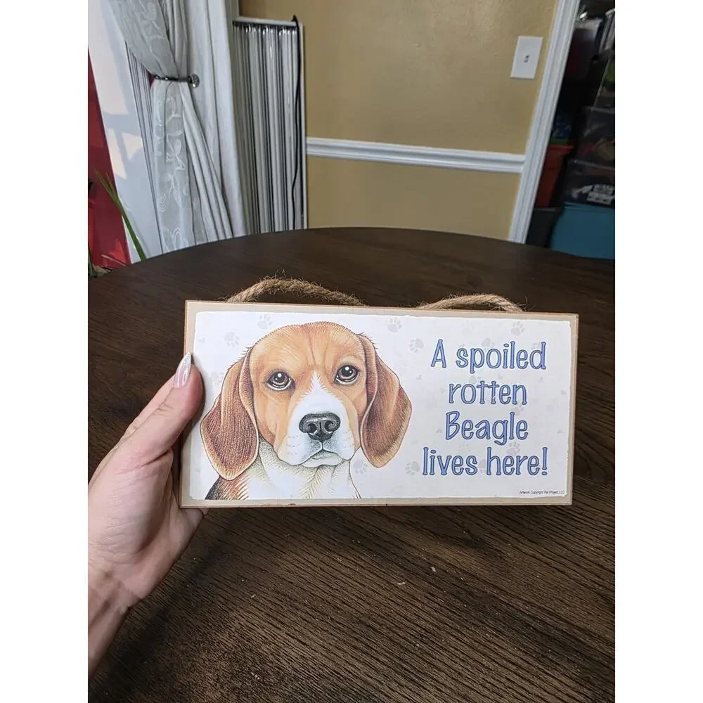 A Spoiled Rotten Beagle‎ lives here CUTE Dog Sign 5