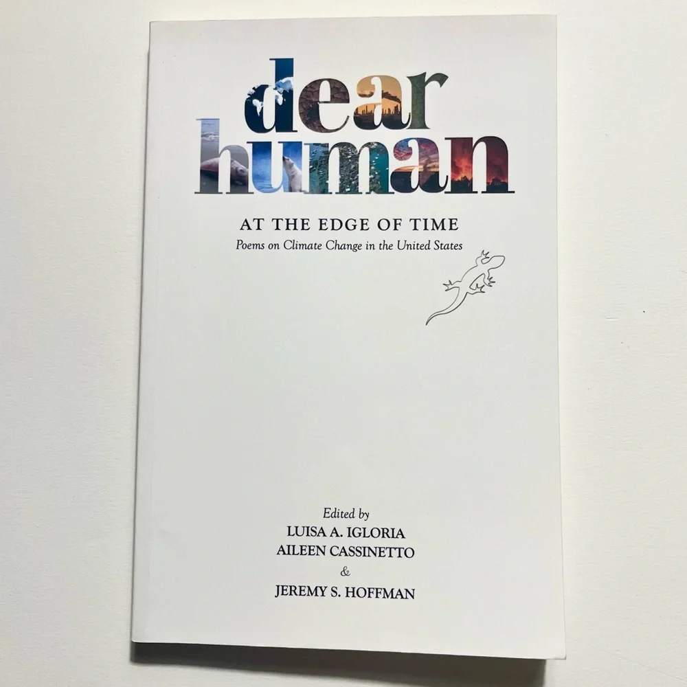 Dear Human at the Edge of Time: Poems on Climate Change in the United States