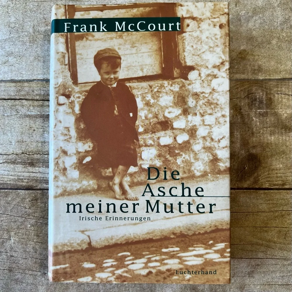 Die Asche meiner Mutter Frank McCourt German Edition‎ Angela's Ashes Hardcover