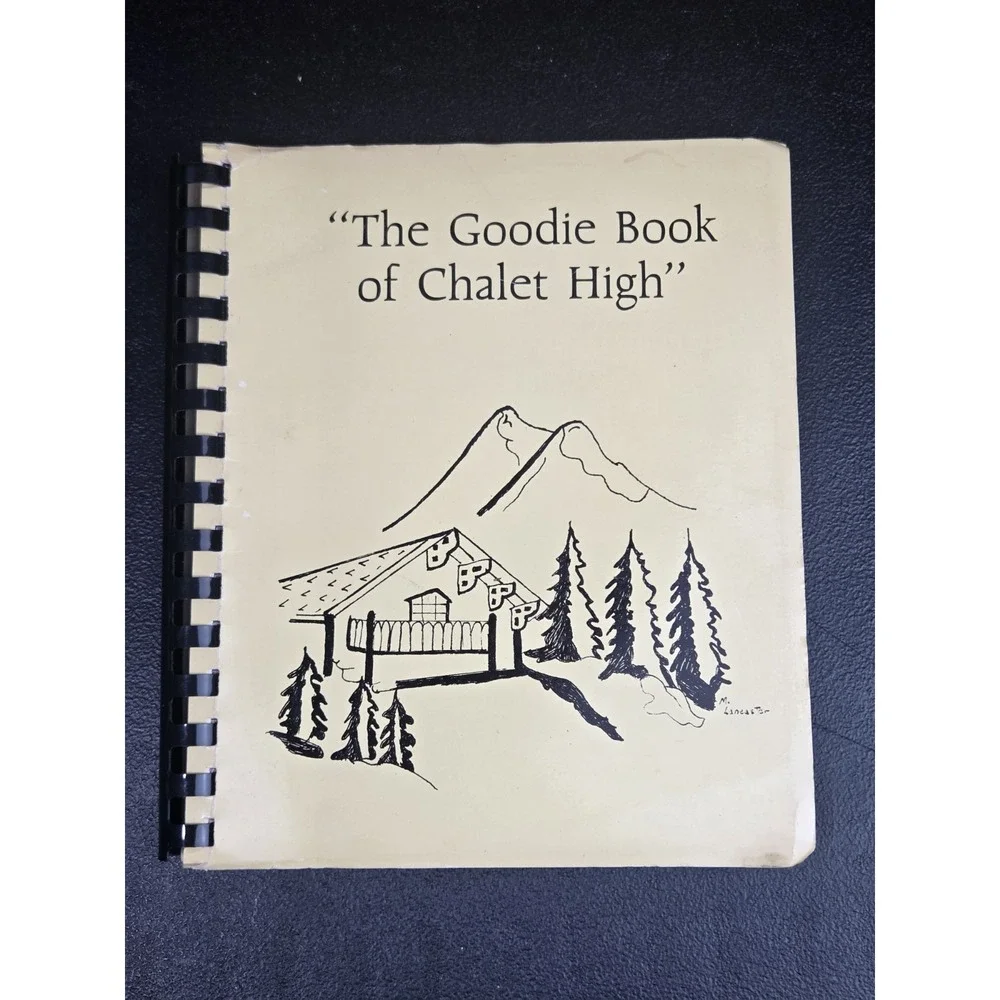 The Goodie Book Of Chalet High Fancy Gap, VA‎ Cookbook Local Recipes 1987