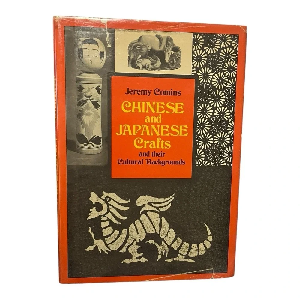 1st Edition‎ 1978 Jeremy Comins HB Chinese And Japanese Crafts VTG Ref Book w/DJ