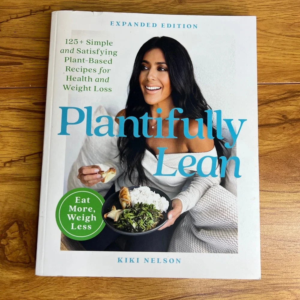 Kiki Nelson Cookbook Plantfully Lean Expanded Edition Plant-Based Recipe Book‎