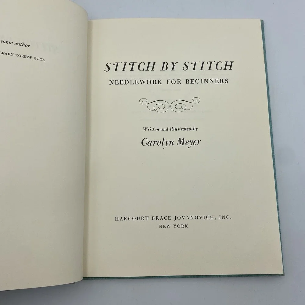 Stitch by‎ Stitch: Needlework for Beginners by Carolyn Meyer 1970 HC
