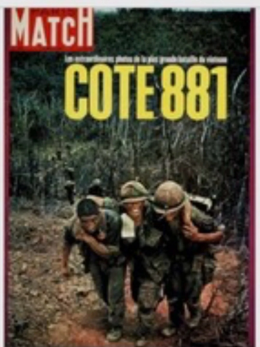 PARIS MATCH 944 Bataille Vietnam War Cote 881 MIA Napoleon Cannes 20 ans Delon