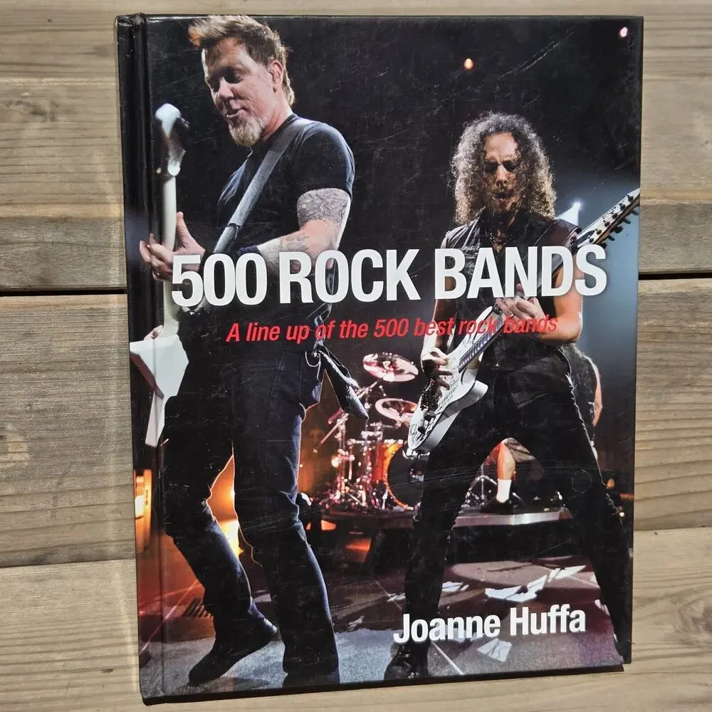 500 Rock Bands: A Line up of the 500 Best - Hardcover, by‎ Joanne Huffa - Good