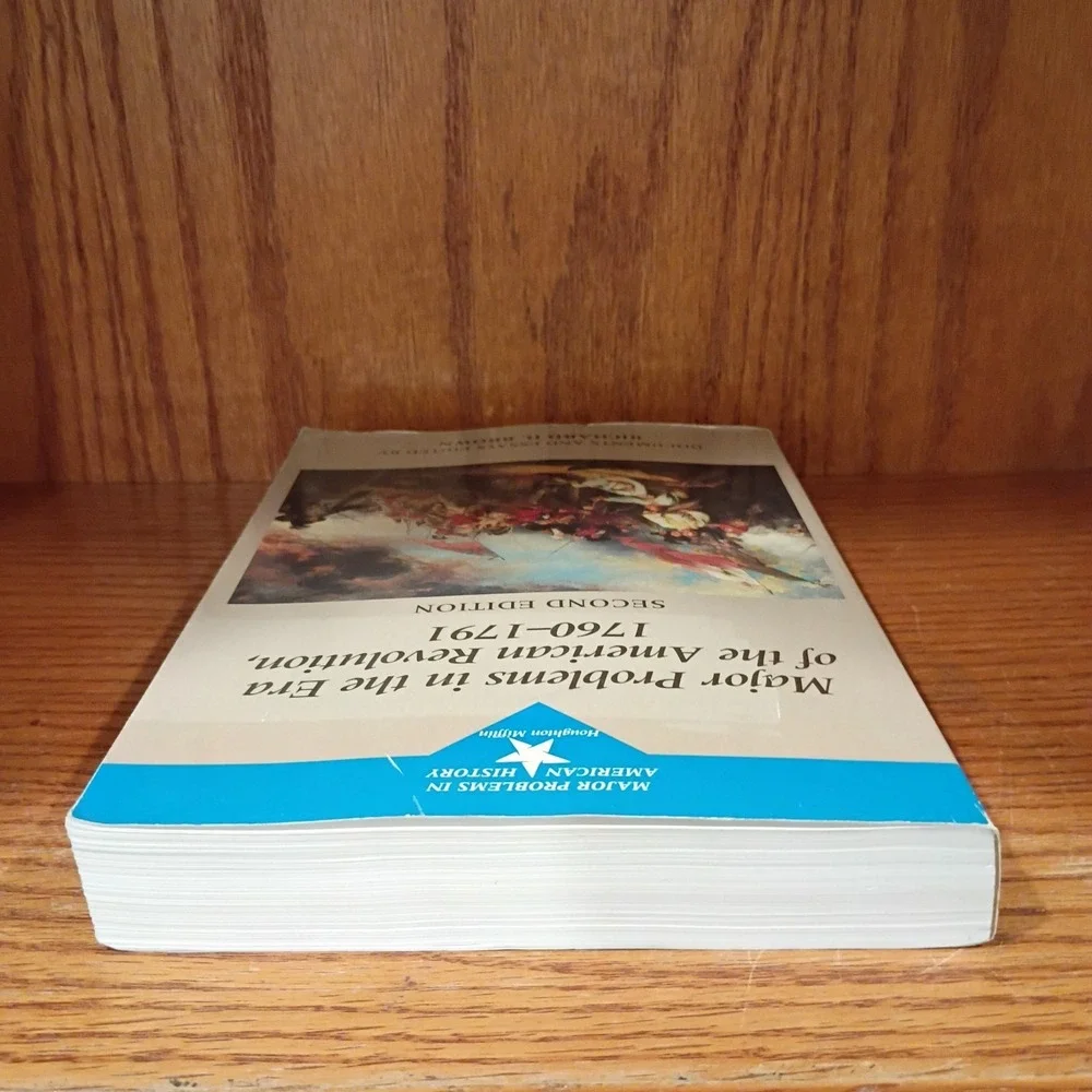 Major Problems In The Era of The American Revolution 1760-1791 Brown - Very Good