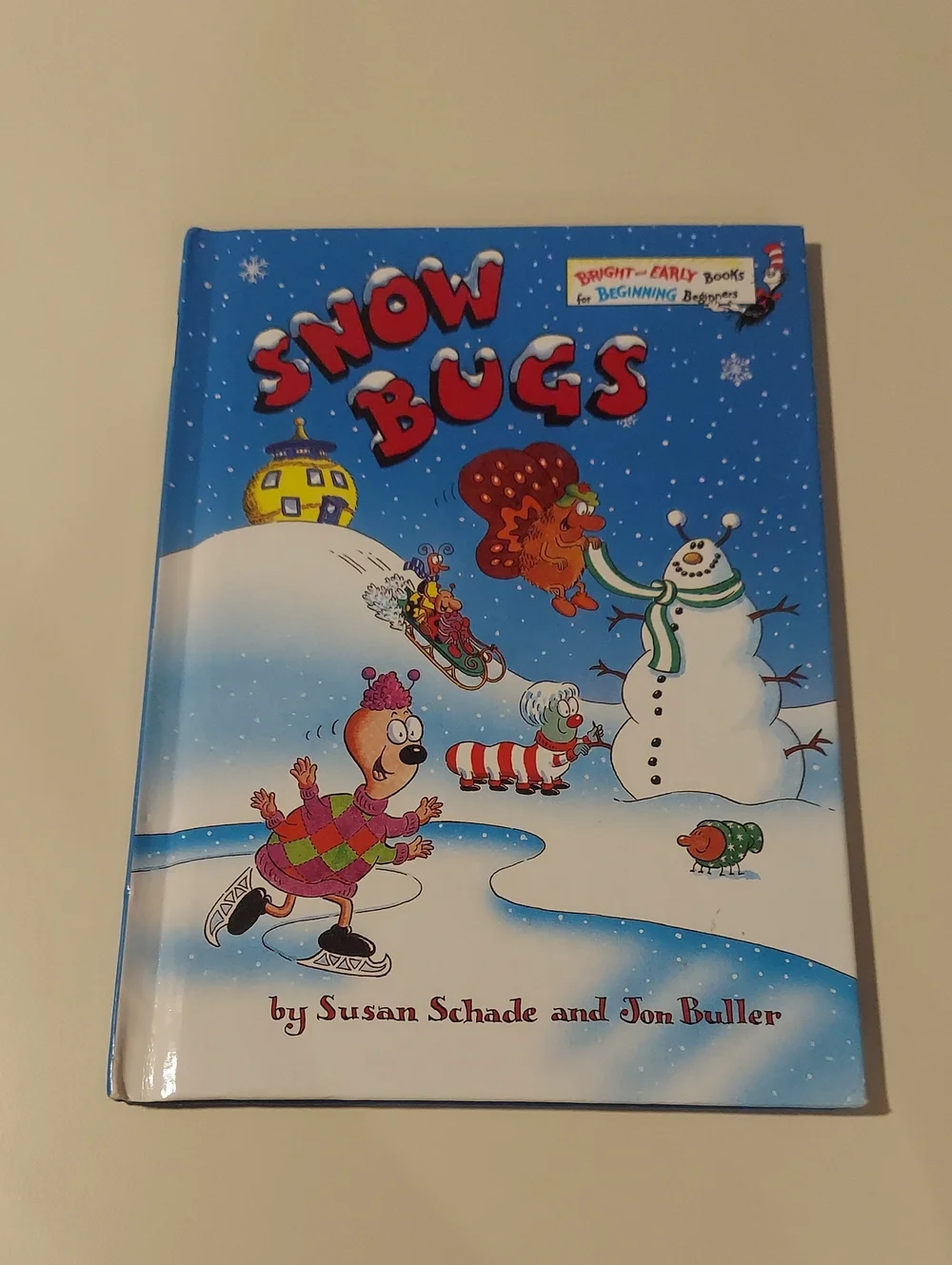 Snow Bugs By Susan Schade & Jon Buller Hardcover Book