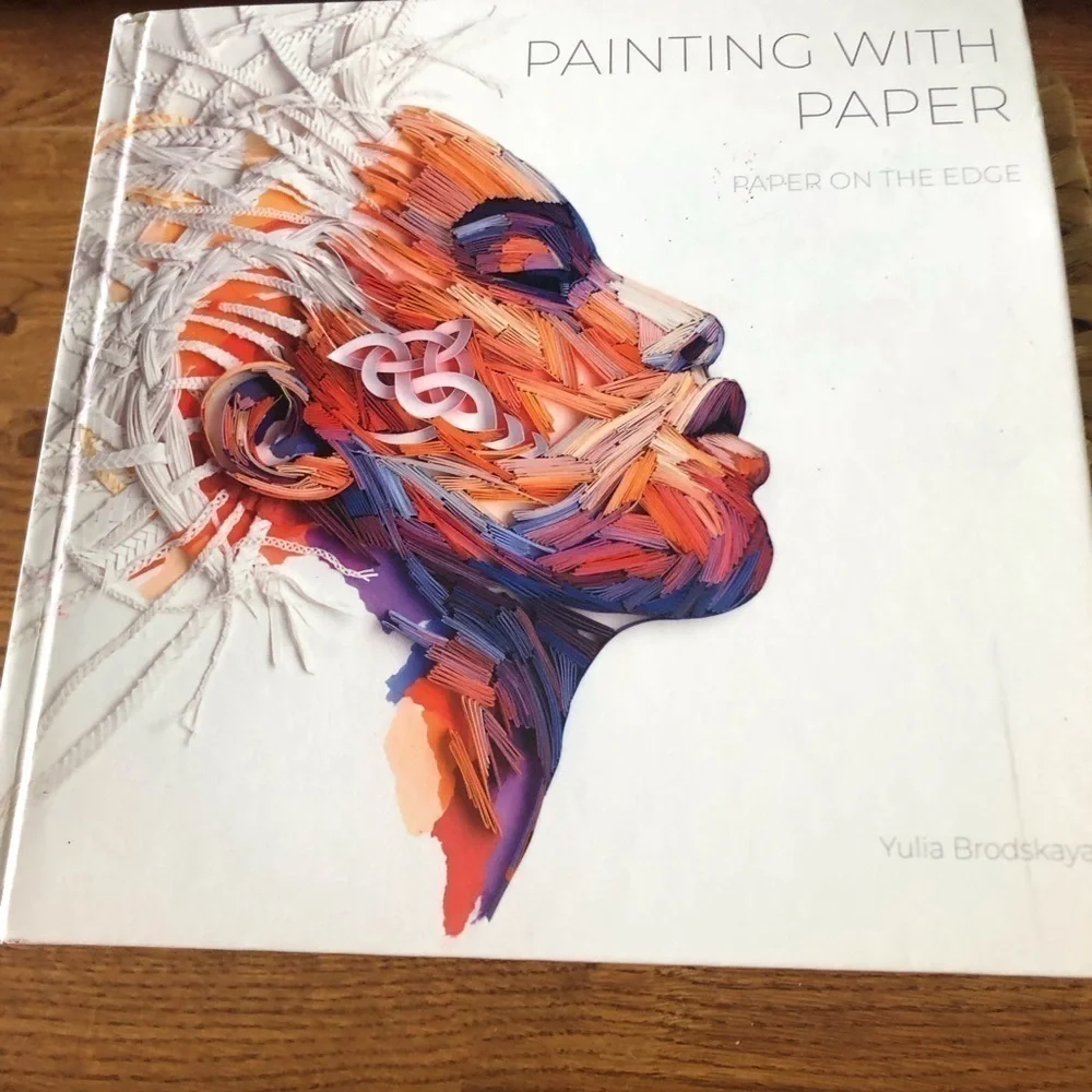 Painting with Paper: Paper on the Edge hardcover book coffee table