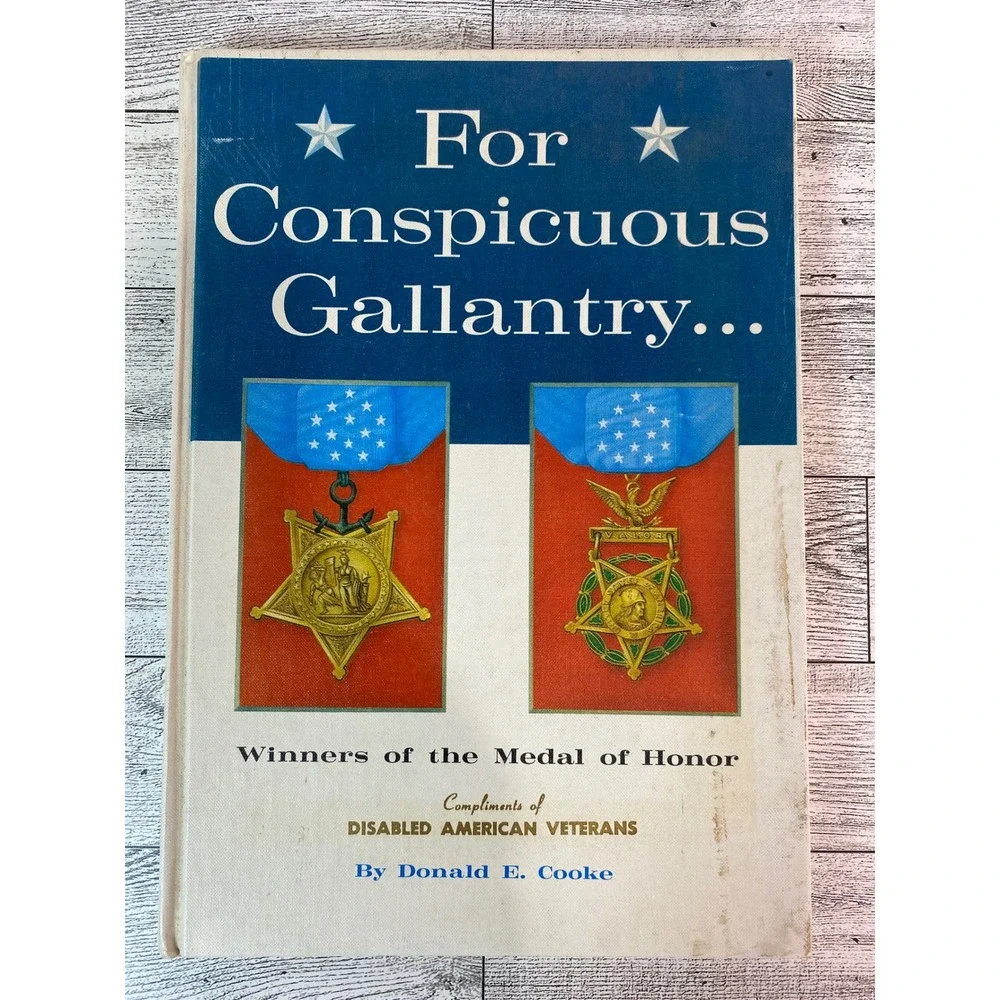 For‎ Conspicuous Gallantry Medal of Honor Winners History Cooke 1966 Americana