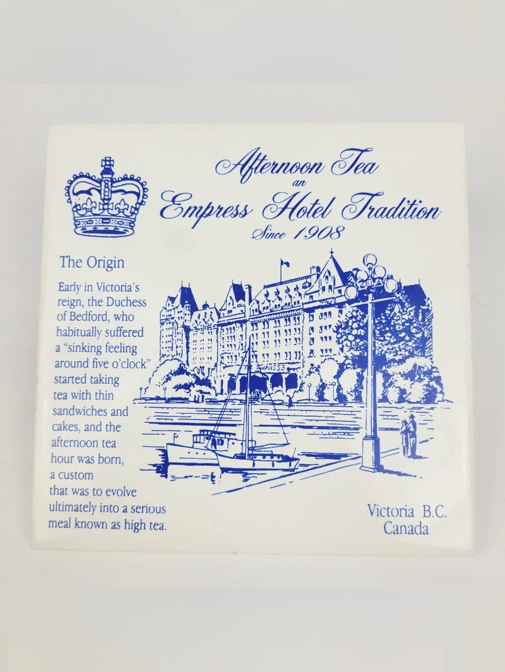 Empress Hotel Afternoon Tea Since 1908~Blue White Ceramic Tile 6×6~Victoria B.C.