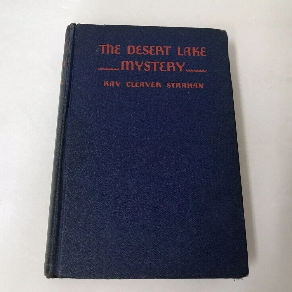 The Desert Lake‎ Mystery by Kay Cleaver Strahan Vintage 1936 Hardcover