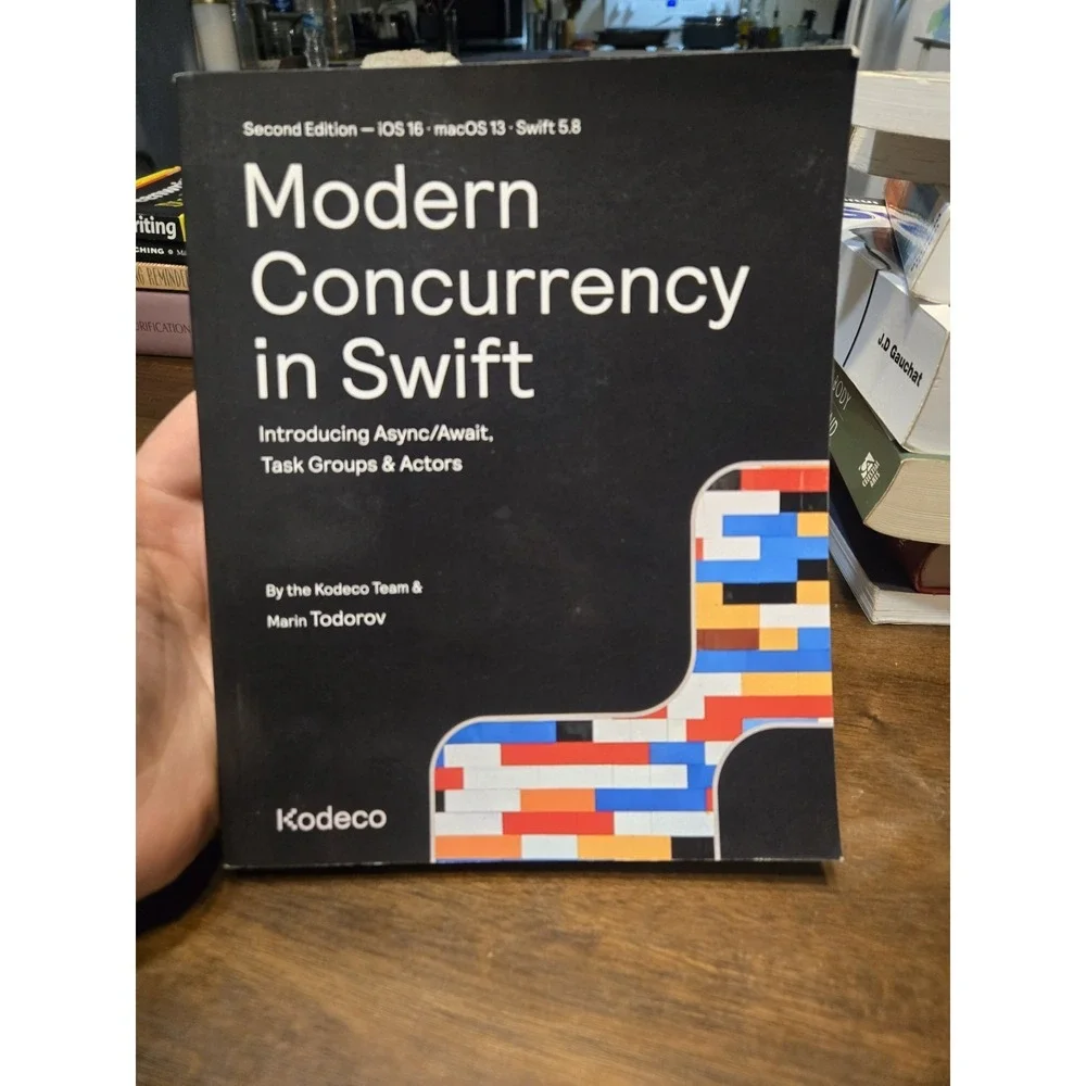 Modern Concurrency‎ in Swift 2nd Edition iOS 16 macOS 13 Swift 5.8 Kodeco