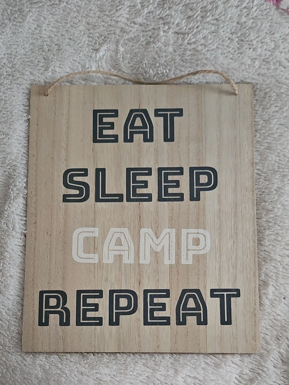 Eat Sleep Camp Repeat Wooden Wall Sign - Natural with Black & White Text