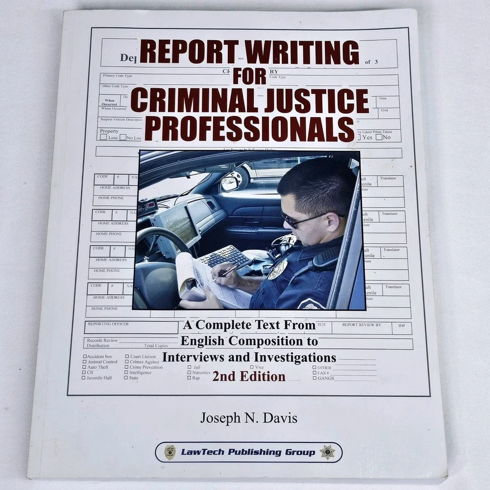 LawTech Report Writing Criminal Justice Professionals‎ 2nd Ed Davis NEW