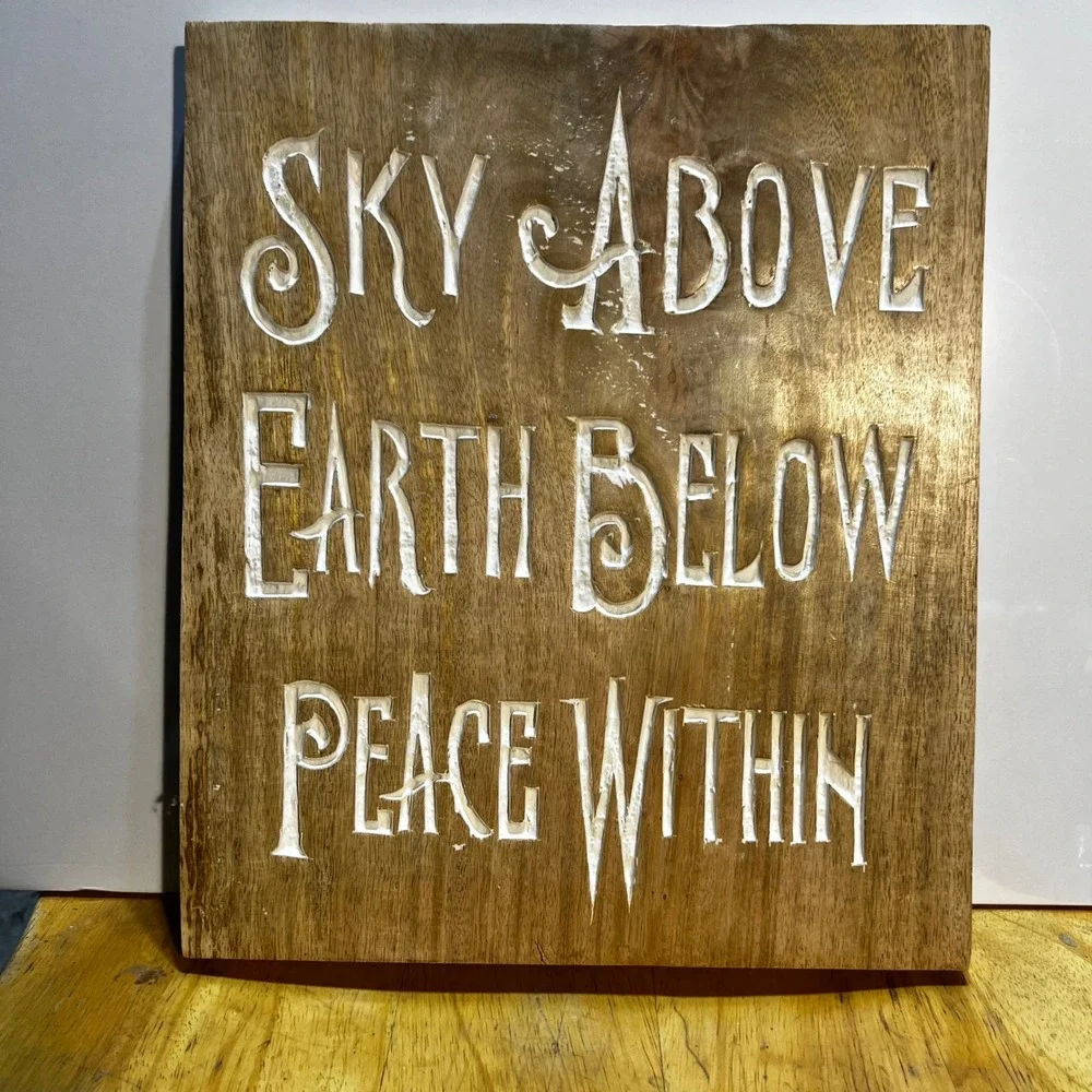 14x11.5 Wood Sign Brown Sky Above Earth Below Peace Within Carved Art