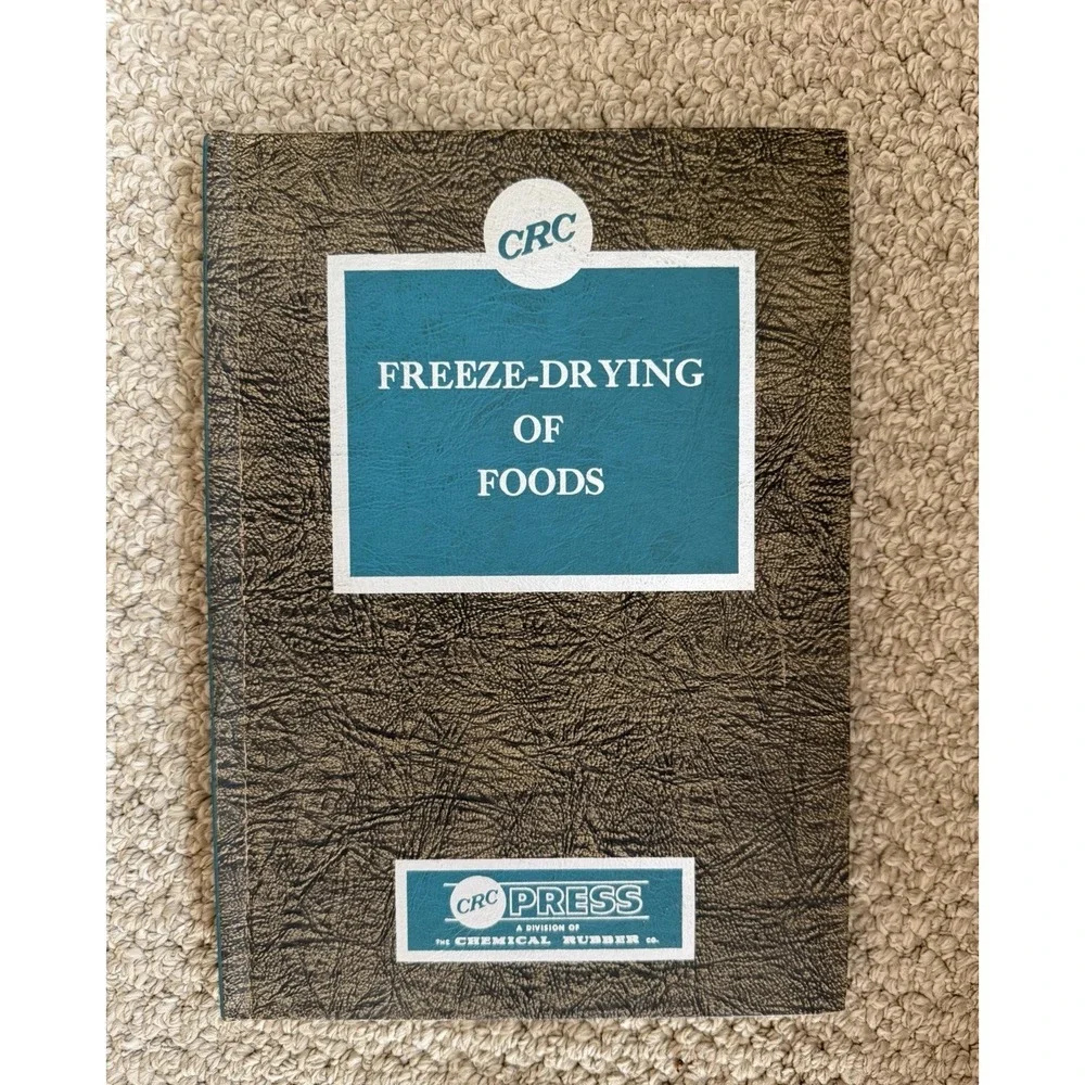 CRC FREEZE‎ - DRYING OF FOODS By C. Judson King, 1971 (CRC Monoscience Meries)