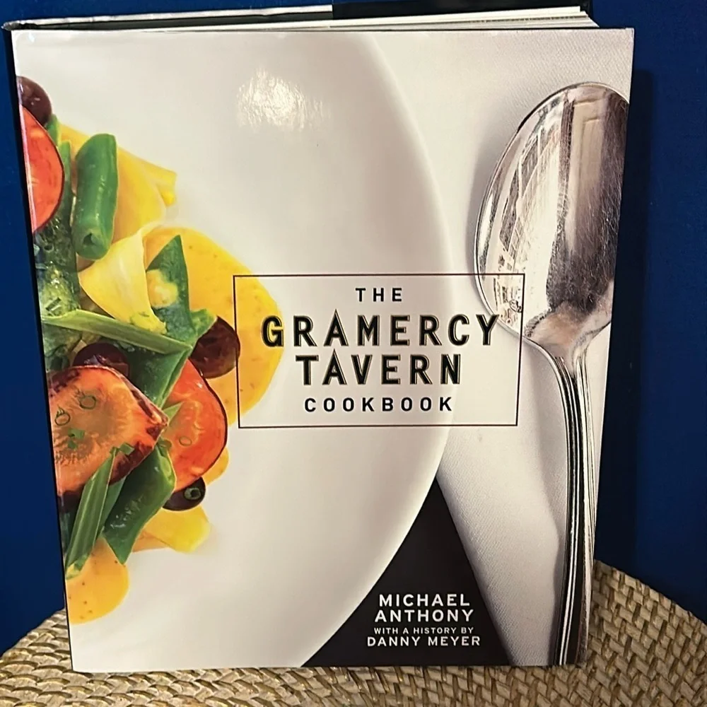 The Gramercy Tavern Cookbook Book by Dorothy Kalins and Michael Anthony