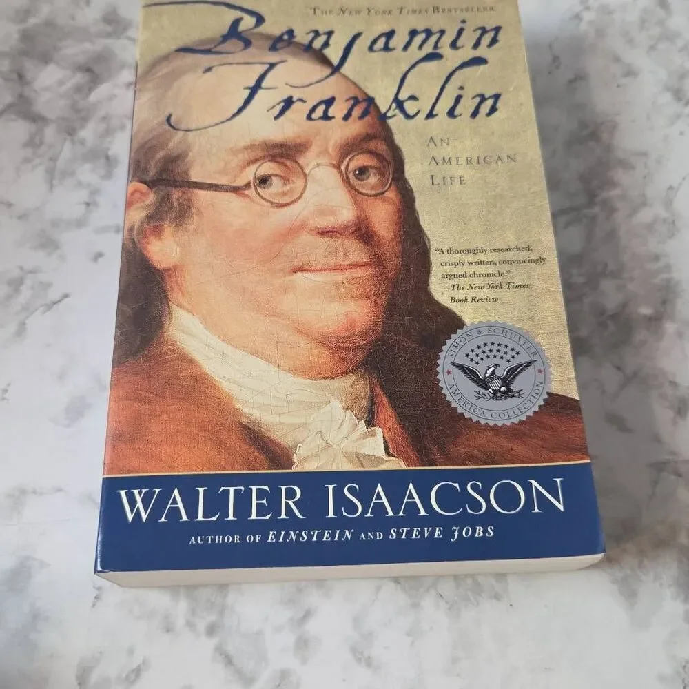 Benjamin Franklin: An American Life by Walter Isaacson‎