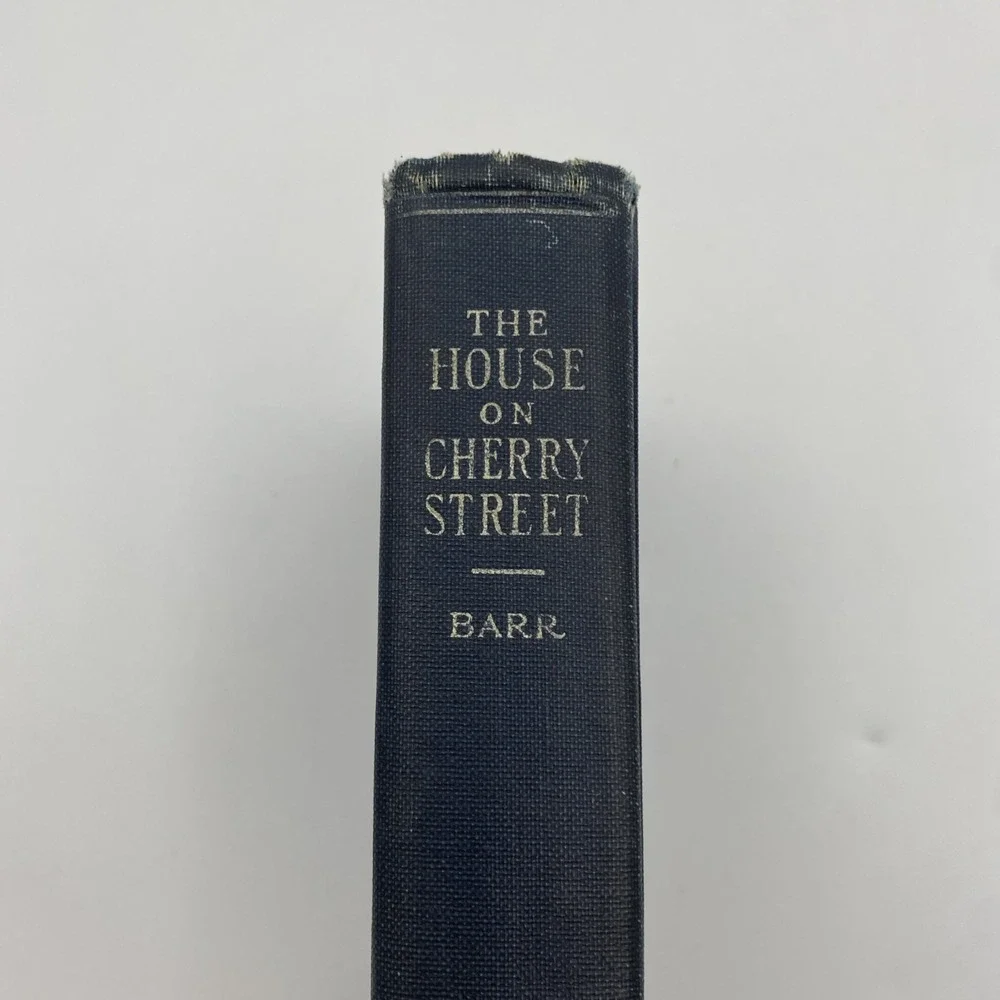 Antique The‎ House on Cherry Street Hardcover Book by Amelia E. Barr 1909