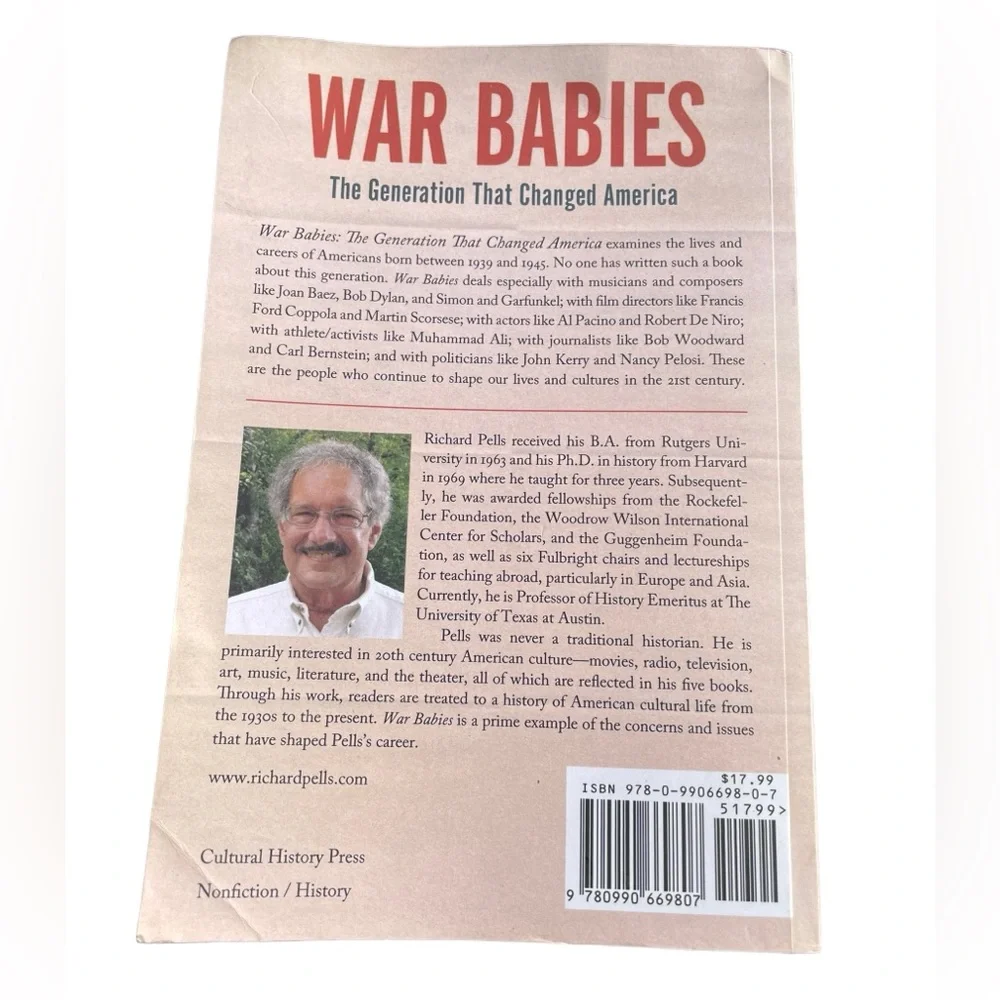 War Babies The Generation That Changed America by Richard Pells Softcover Book